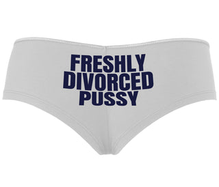 Freshly Divorced Pussy - White Boyshort