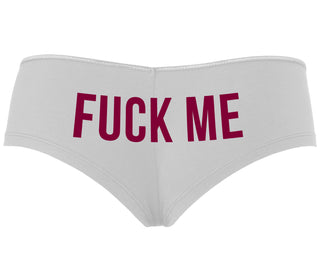 Fuck Me - White Boyshort