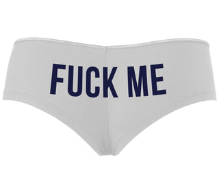 Fuck Me - White Boyshort