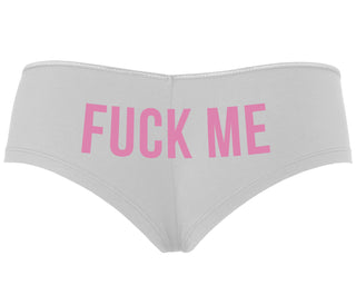 Fuck Me - White Boyshort