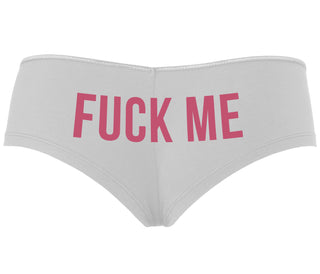Fuck Me - White Boyshort