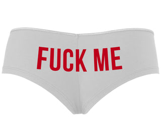 Fuck Me - White Boyshort
