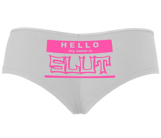 Hello My Name Is Slut - White Boyshort