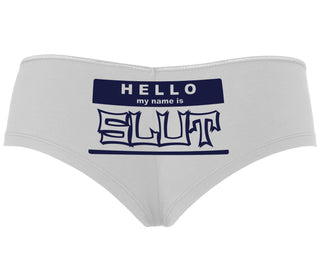 Hello My Name Is Slut - White Boyshort