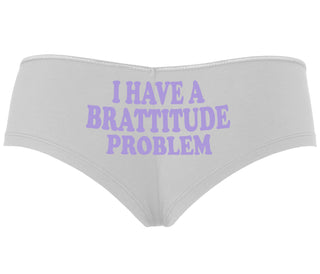 I Have A Brattitude Problem - White Boyshort