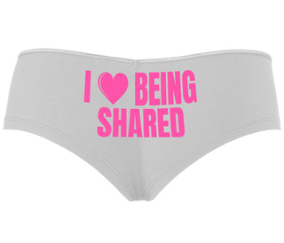 I Love Being Shared - White Boyshort