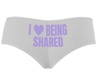 I Love Being Shared - White Boyshort