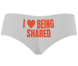 I Love Being Shared - White Boyshort