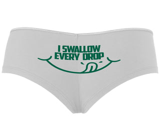 I Swallow Every Drop - White Boyshort