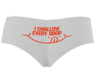 I Swallow Every Drop - White Boyshort