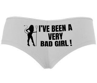 I've Been A Very Bad Girl - White Boyshort