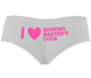 I Love Sucking Master's Cock - White Boyshort