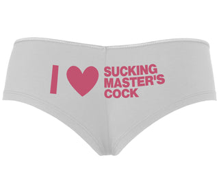 I Love Sucking Master's Cock - White Boyshort