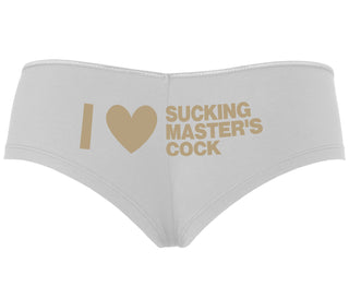 I Love Sucking Master's Cock - White Boyshort