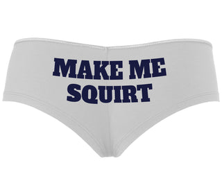 Make Me Squirt - White Boyshort