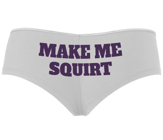 Make Me Squirt - White Boyshort