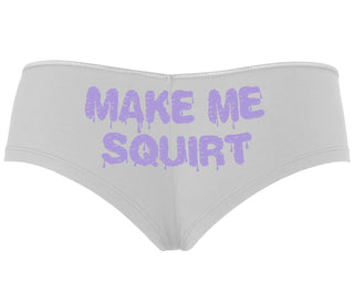 Make Me Squirt Wet - White Boyshort