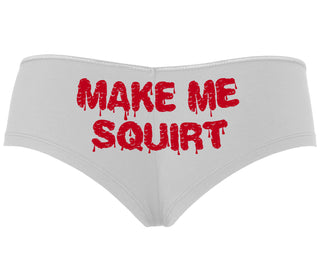 Make Me Squirt Wet - White Boyshort