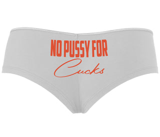 No Pussy For Cucks - White Boyshort