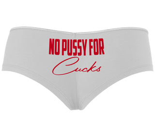 No Pussy For Cucks - White Boyshort
