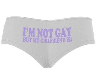 I'm Not Gay But My Girlfriend Is - White Boyshort