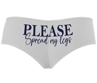 Please Spread My Legs - White Boyshort