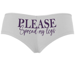 Please Spread My Legs - White Boyshort