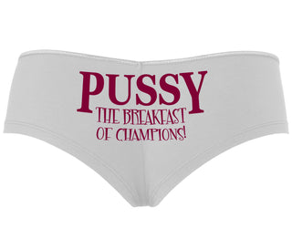 Pussy The Breakfast Of Champions - White Boyshort