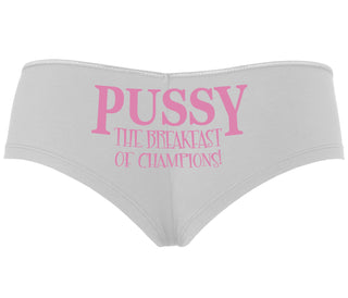 Pussy The Breakfast Of Champions - White Boyshort