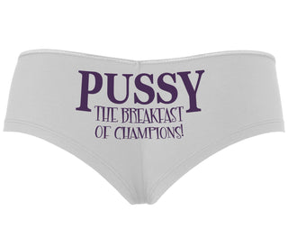 Pussy The Breakfast Of Champions - White Boyshort