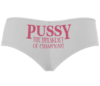 Pussy The Breakfast Of Champions - White Boyshort