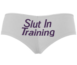 Slut In Training - White Boyshort