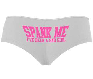 Spank Me I've Been A Bad Girl - White Boyshort