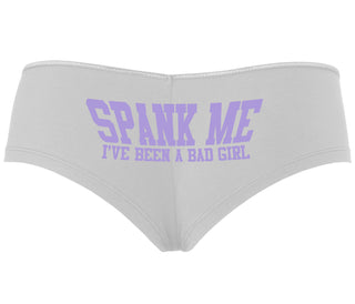 Spank Me I've Been A Bad Girl - White Boyshort