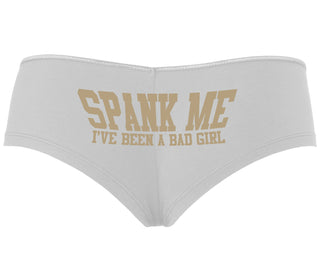 Spank Me I've Been A Bad Girl - White Boyshort