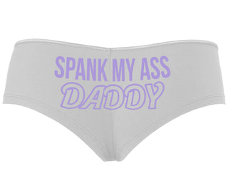 Spank My Ass Daddy - White Boyshort