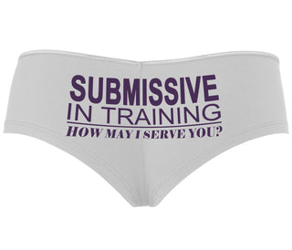 Submissive In Training How May I Serve You - White Boyshort