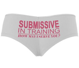 Submissive In Training How May I Serve You - White Boyshort