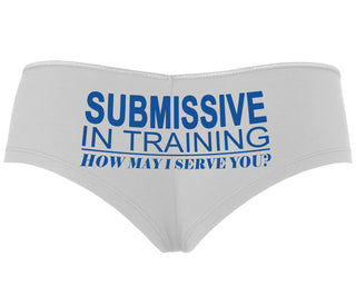 Submissive In Training How May I Serve You - White Boyshort