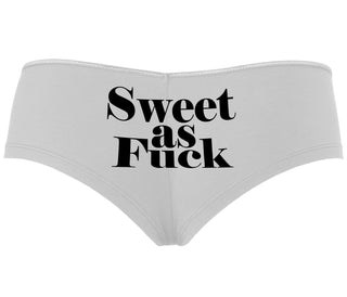 Sweet As Fuck - White Boyshort