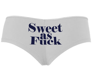 Sweet As Fuck - White Boyshort