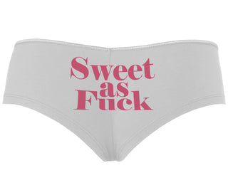 Sweet As Fuck - White Boyshort