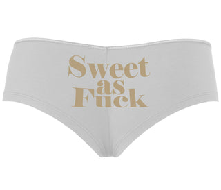 Sweet As Fuck - White Boyshort