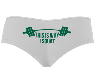 This Is Why I Squat - White Boyshort