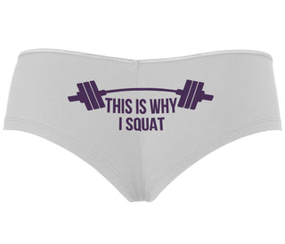 This Is Why I Squat - White Boyshort