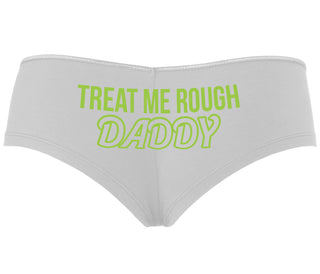 Treat Me Rough Daddy - White Boyshort