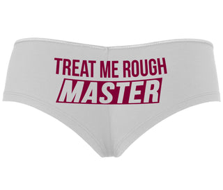 Treat Me Rough Master - White Boyshort