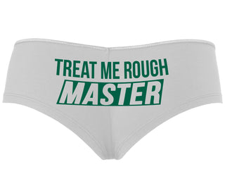Treat Me Rough Master - White Boyshort