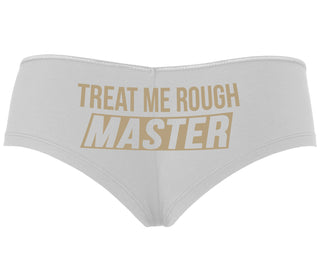 Treat Me Rough Master - White Boyshort