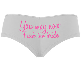 You May Now Fuck The Bride - White Boyshort